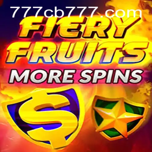 FieryFruitsMoreSpins: A Sizzling Game Experience with 777CB