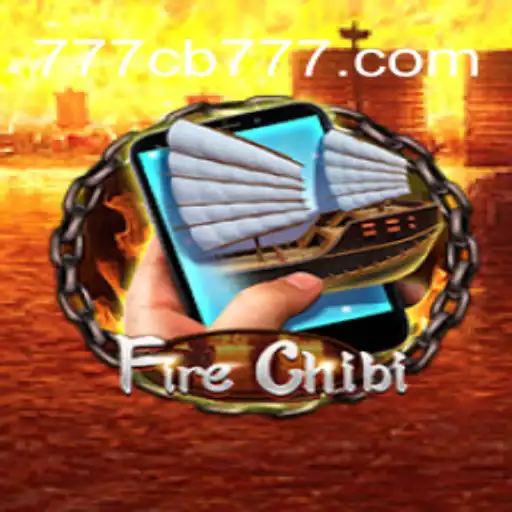 Exploring the Exciting World of FireChibiM with the Mysterious Keyword 777CB